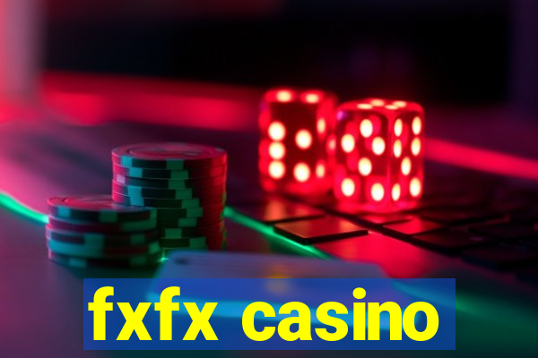 fxfx casino